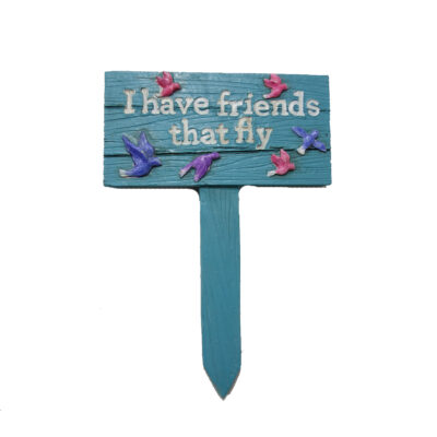 Touch of Nature Multicolored Polyresin 5.5 in. H I have friends that fly Outdoor Garden Stake